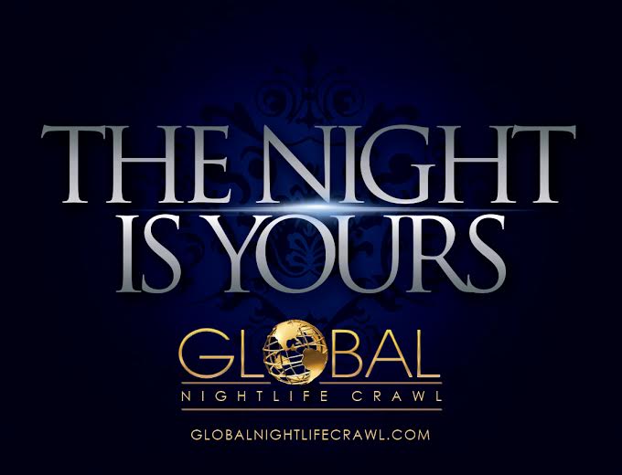 The Night is Yours, Global Nightlife Nightclub Crawl, Las Vegas 